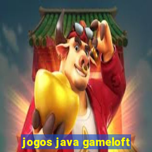 jogos java gameloft